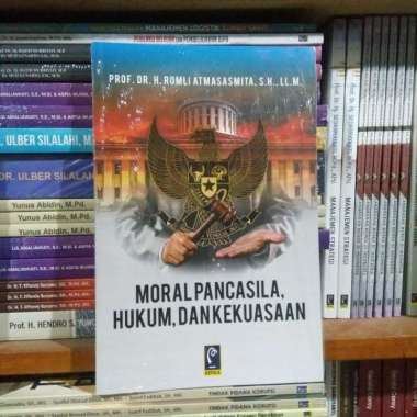 Buku Moral Pancasila Hukum dan Kekuasaan
