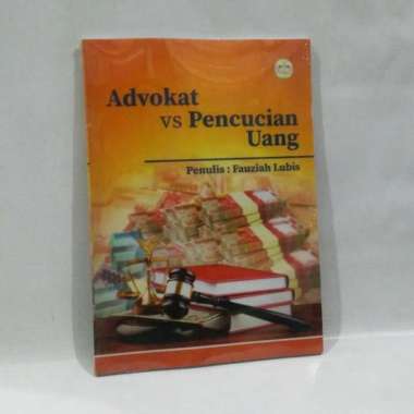 Buku Terbaru ADVOKAT & PENCUCIAN UANG