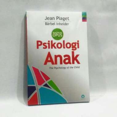 Buku Terlaris PSIKOLOGI ANAK Jean Piaget