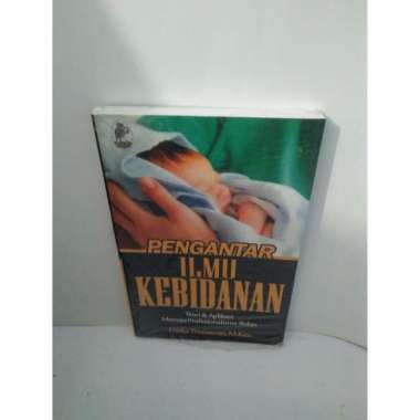BUKU PENGANTAR ILMU KEBIDANAN & STANDAR PROFESI KEBIDANAN - ARDHINA
