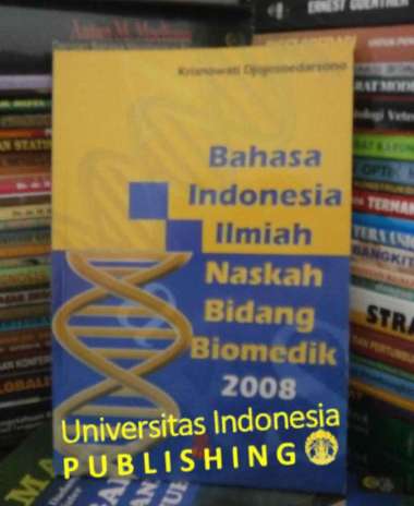 Bahasa Indonesia Ilmiah Naskah Bidang Biomedik Biru + Kuning