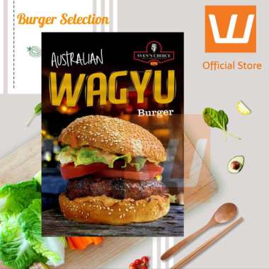 sven's choice WAGYU BURGER BEEF PATTY DAGING SAPI 100% WAGYU AUSTRALIA 180g