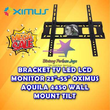 BRACKET TV LED LCD MONITOR 23"-55" inch OXIMUS AQUILA 4450 WALL MOUNT TILT