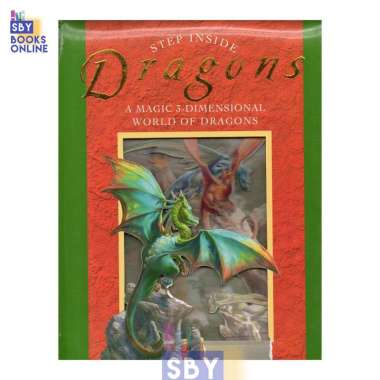 step inside 3D book - Dragon A Magic 3 Dimensional World Of Dragons - Sterling Publishing Children B