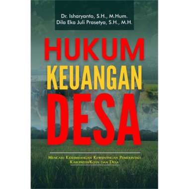 Deepubish Buku Hukum Keuangan Desa Mencari Keseimbangan Kewenangan Pemerintah Original