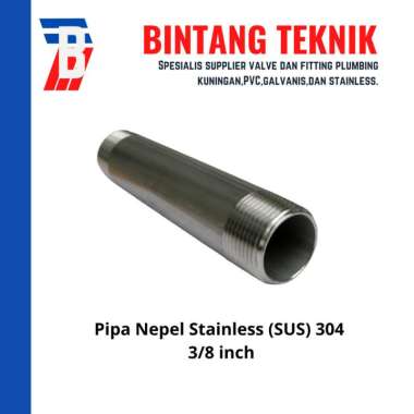 Pipa Nipple Stainless Steel 304 ukuran 3/8 inch Stainless 304