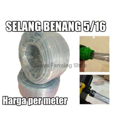 Selang Benang Ukuran 5/16" / Slang Keran Per Meter