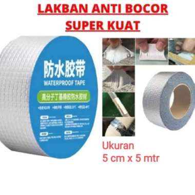 LAKBAN ANTI BOCOR LAKBAN ALUMINIUM FOIL TAPE WATERPROOF 5Mtr x 5cm