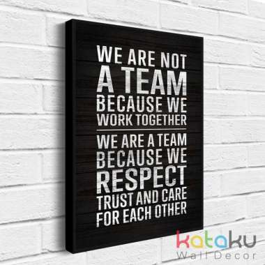 Wall Decor Poster Quotes We Are A Team Pajangan Dinding Kantor A3 Frame Block