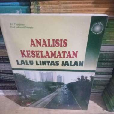 BUKU ANALISIS KESELAMTAN LALU LINTAS JALAN