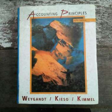 BUKU jadul ACCOUNTING PRINCIPLES fifth Edition by Weygandt/Kieso/Kimme