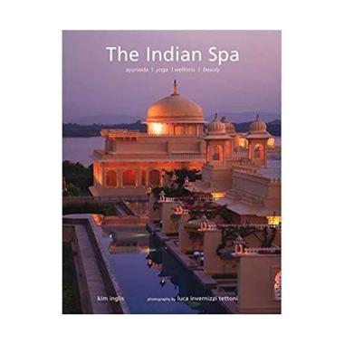 Tuttle Publishing The Indian Spa Ayurveda Yoga Wellness Beauty - Hardback