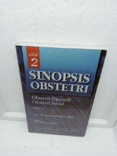 BUKU SINOPSIS OBSTETRI,OBSTETRI OPERTIF,OBSTETRI SOSIAL JILID 2 ED2