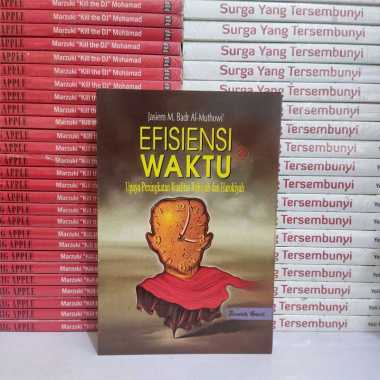 Buku Obral Super Murah - Efisiensi Waktu 2 Upaya Peningkatan Kualitas Ruhiyah Dan Harokiyah