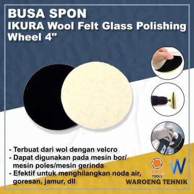 Busa Spon Kaca Wool Felt Glass Polishing Wheel 4"