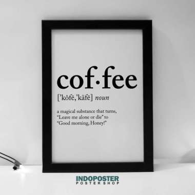 Poster Hiasan Dinding Kopi Coffee Noun INDOPOSTER A4 30X20cm
