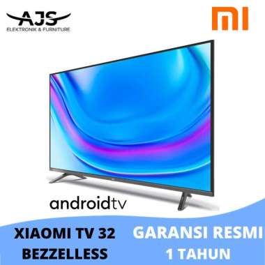 XIAOMI TV 4 32 BEZZELLESS SMART TV ANDROID GARANSI RESMI
