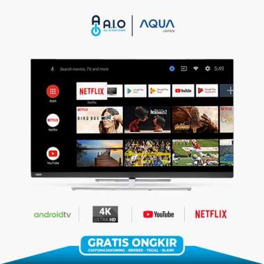 AQUA - TV ANDROID 55" - LE55AQT7000QU PROMO GRATIS ONGKIR