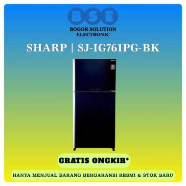 KULKAS SHARP 2 PINTU SJIG761PGBK 570L | SJ IG761PG BK | SJ-IG761PG-BK