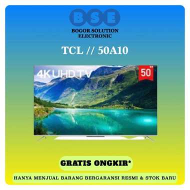 LED TV TCL 50A10 50 INCH ANDROID TCL Android Smart Tv 4K UHD 50A10 TCL