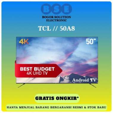 PROMO MURAH ANDROID TV 50 INCH | ANDROID TCL - 50A8 | 50A8 - VERSI 9.0