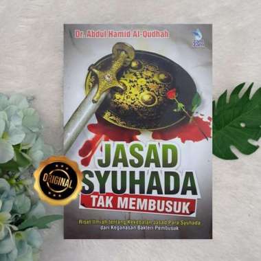 Buku Jasad Syuhada Tak Membusuk