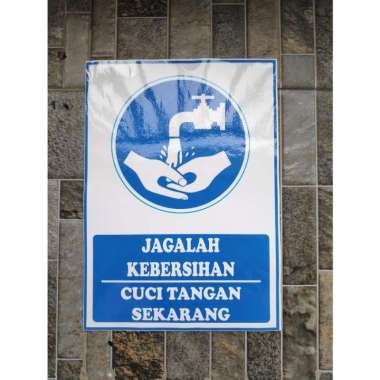 Stiker Dinding Sign HImbauan Jagalah Kebersihan Cuci Tangan Sekarang