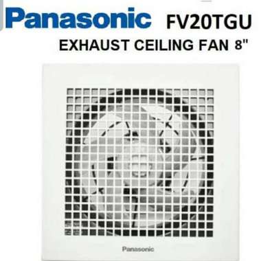 Exhaust Fan Ceiling Panasonic 8inch FV20TGU