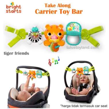 Bright Starts Take Along Carrier Toy Bar Mainan Rattle untuk di car seat stroller ayunan bouncer Tig