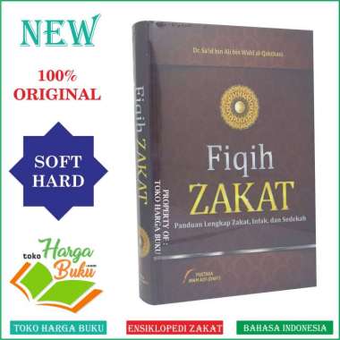 FIQIH ZAKAT Panduan Lengkap Zakat Infak dan Sedekah Ensiklopedi Zakat - Pustaka Imam Asy-Syafii