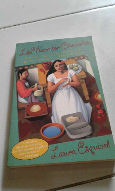 ORIGINAL Like Water For Chocolate -Laura Esquirel