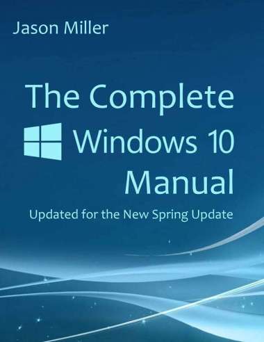 EBOOK - The Complete Windows 10 Manual
