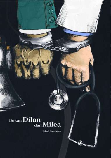 Novel Bukan Dilan dan Milea - BP - Original - Deepublish