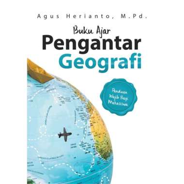 Buku Ajar Pengantar Geografi