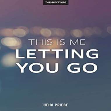 Original Ebook - This Is Me Letting You Go