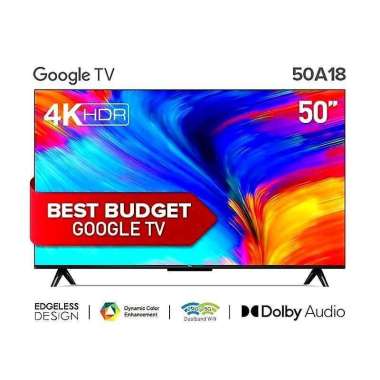 TCL 50A18 LED TV 50 INCH BEZELLESS SMARAT GOOGLE 4K UHD TV GARANSI RESMI!! HITAM