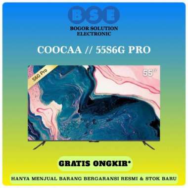 Android Tv 55 UHD 4K Coocaa Android 10 Tv 55S6G PRO / Coocaa 55S6G PRO
