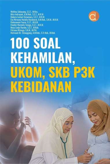 Original Buku 100 SOAL Kehamilan, UKOM, SKB P3K Kebidanan - Deepublish