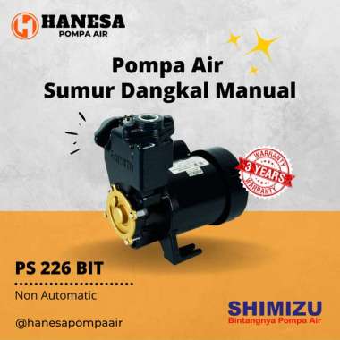 Shimizu PS 226 BIT Pompa Air Sumur Dangkal Non Otomatis