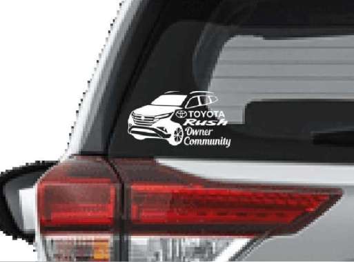 Stiker New Toyota Rush Club Owner Community Mobil Kaca Belakan Sticker