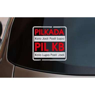 Stiker Pilkada Pil KB Jadi Kata Kalimat Tulisan Lucu Humor Truk Mobil Putih