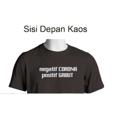 T shirt Kaos Kata Lucu Humor Negative Corona Gabut Sablon Unisex Katun Hitam - S