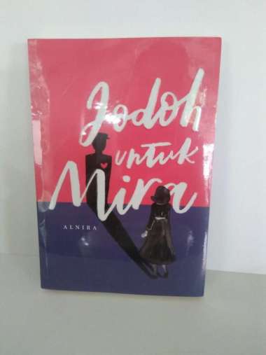 BUKU Jodoh untuk Mira ORIGINAL