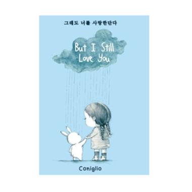 Mizan Buku Novel But I Still Love You By Coniglio | Puisi, Prosa & Kumcer Multicolor