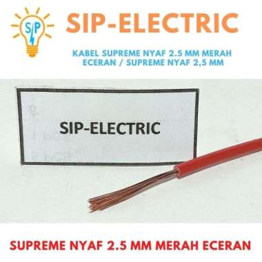 KABEL SUPREME NYAF 2.5 MM MERAH ECERAN / SUPREME NYAF 2,5 MM