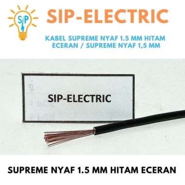 KABEL SUPREME NYAF 1.5 MM HITAM ECERAN / SUPREME NYAF 1,5 MM