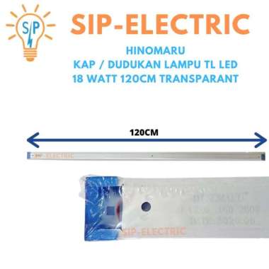 HINOMARU KAP / DUDUKAN LAMPU TL LED 18 WATT 120CM TRANSPARANT