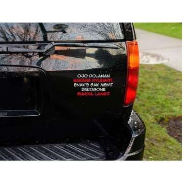 Stiker Ojo Dolanan Kata Kalimat Tulisan Lucu Humor Truk Mobil Kaca Fun Putih