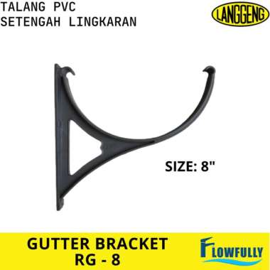 GANTUNGAN TALANG PVC RG 8 LANGGENG SETENGAH LINGKARAN GUTTER BRACKET
