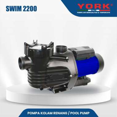 York Pompa Kolam Renang / Pool Pump YORK SWIM - 2200